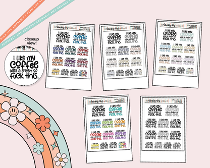 Rainbow or Black I Like My Coffee With a Side of Fuck This Typography Planner Stickers for any Planner or Insert