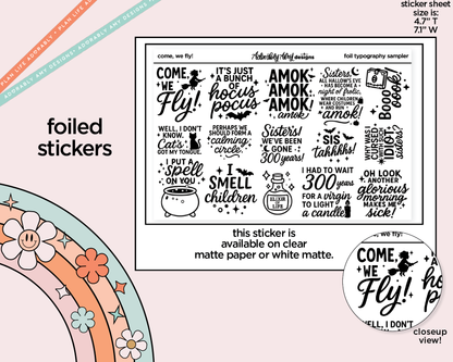 Foiled Come, We Fly! Sanderson Sisters Deco Typography Sampler Planner Stickers