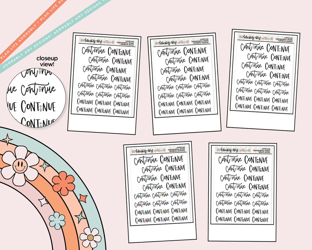 Rainbow or Black Hand Lettered Cont;nue 2 Versions Typography Planner Stickers - Adorably Amy Designs
