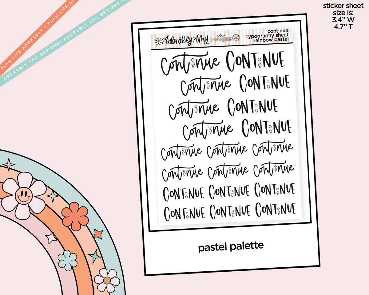 Rainbow or Black Hand Lettered Cont;nue 2 Versions Typography Planner Stickers - Adorably Amy Designs
