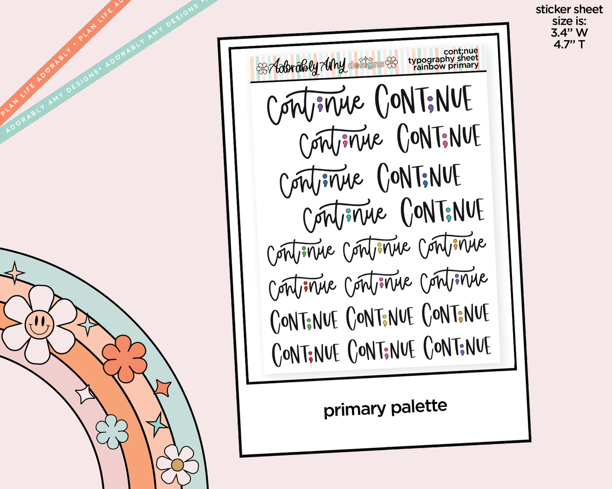 Rainbow or Black Hand Lettered Cont;nue 2 Versions Typography Planner Stickers - Adorably Amy Designs