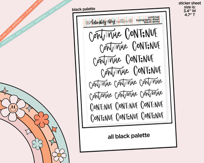 Rainbow or Black Hand Lettered Cont;nue 2 Versions Typography Planner Stickers - Adorably Amy Designs