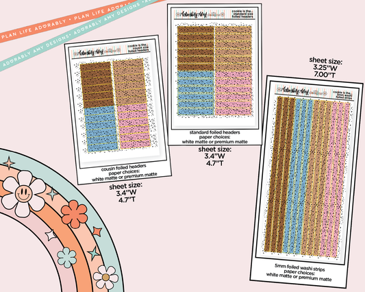 Foiled Cookie is the Answer Headers or Long Strips Planner Stickers for any Planner or Insert