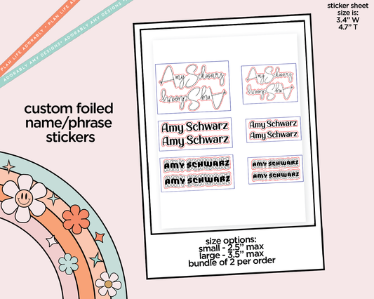 Custom Foiled Name Sticker or Custom Phrase Planner Stickers for any Planner or Insert