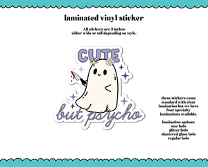 Laminated Vinyl Large Diecut Stickers-Cute but Psycho