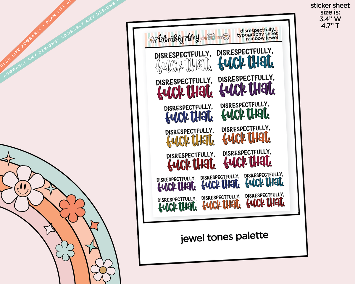 Rainbow or Black Disrespectfully, Fuck That Typography Planner Stickers - Adorably Amy Designs