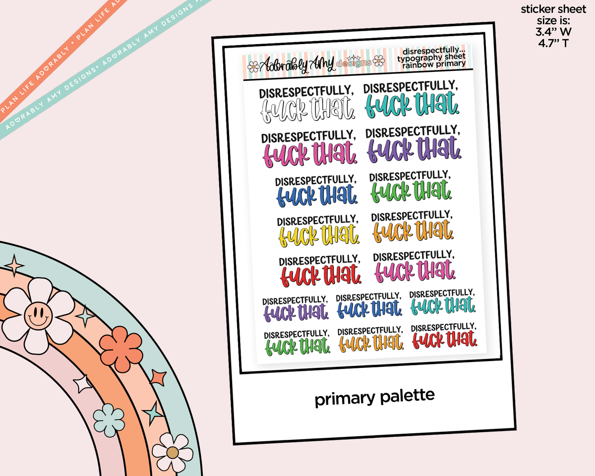 Rainbow or Black Disrespectfully, Fuck That Typography Planner Stickers - Adorably Amy Designs