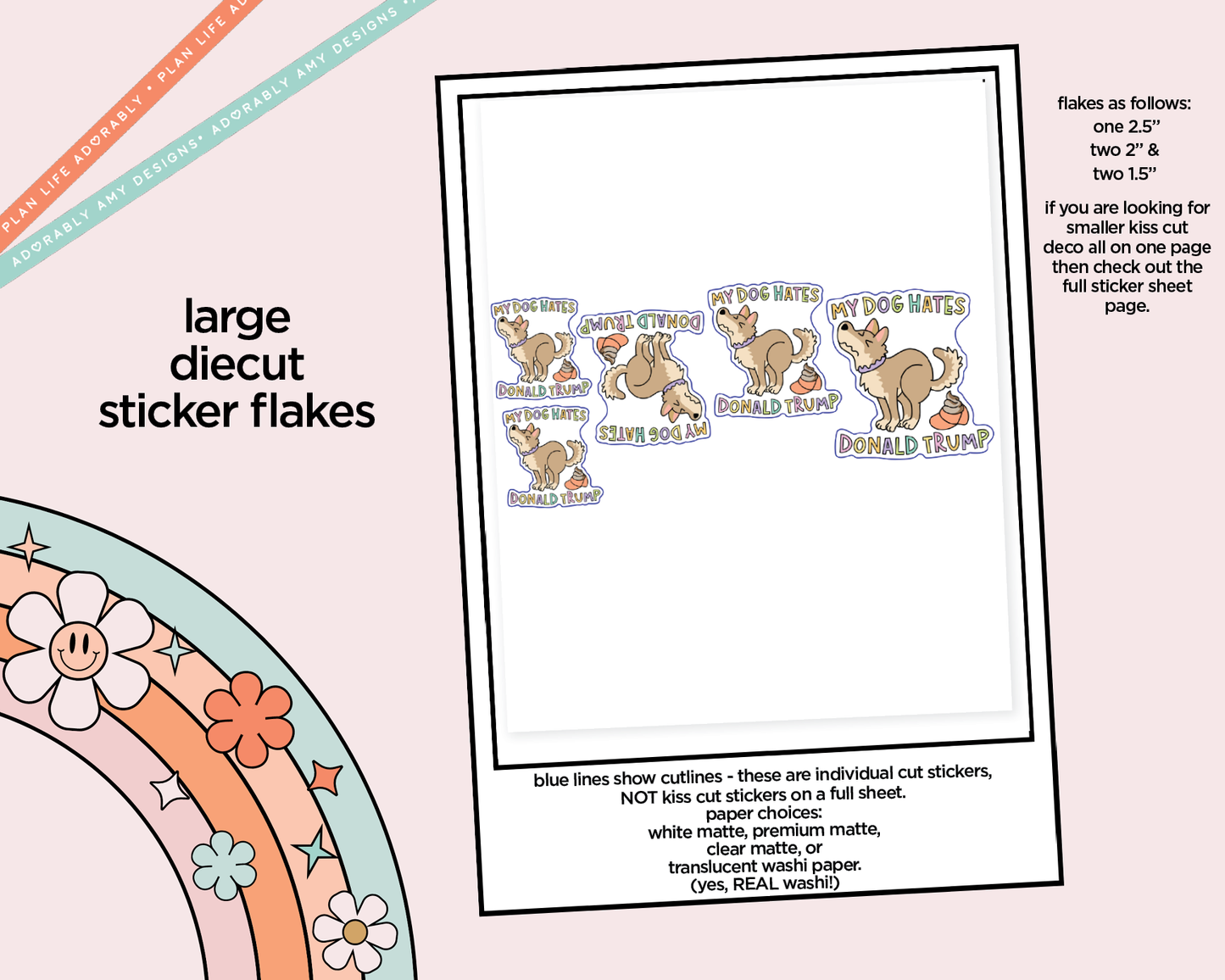 My Dog Hates Donald Trump Anti-Trump Themed Typography Sampler Planner Stickers