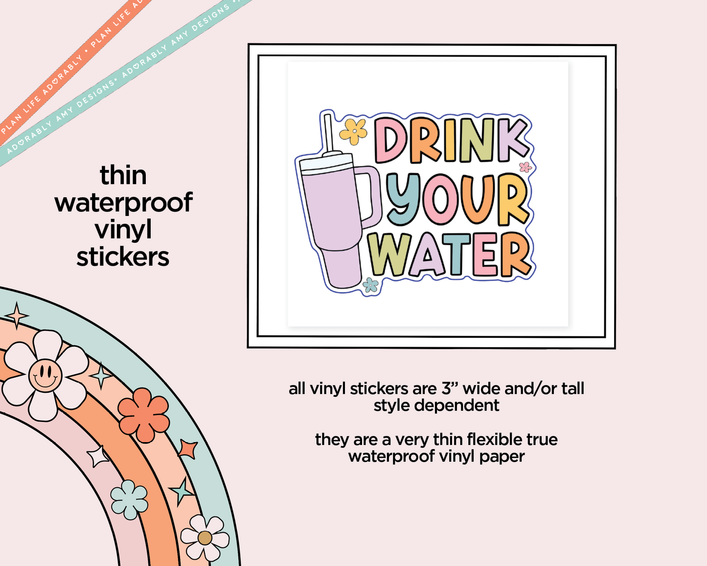 Waterproof Vinyl Large Diecut Stickers - Drink Your Water