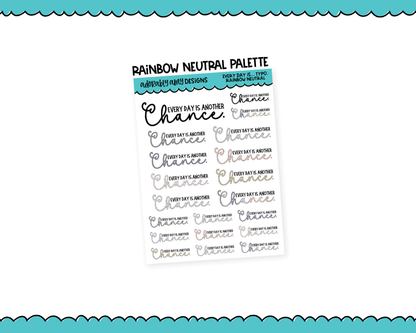 Rainbow or Black Every Day is Another Chance Typography Planner Stickers for any Planner or Insert