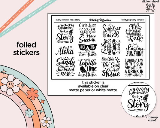 Foiled Every Summer Has a Story Deco Typography Sampler Planner Stickers - Adorably Amy Designs