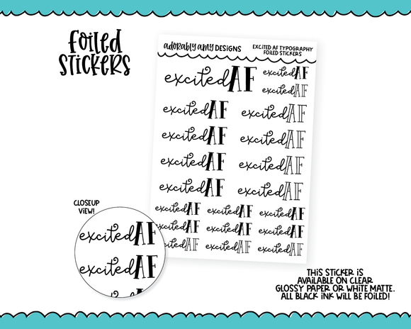 Foiled Start Excited AF Typography Planner Stickers for any Planner or Insert