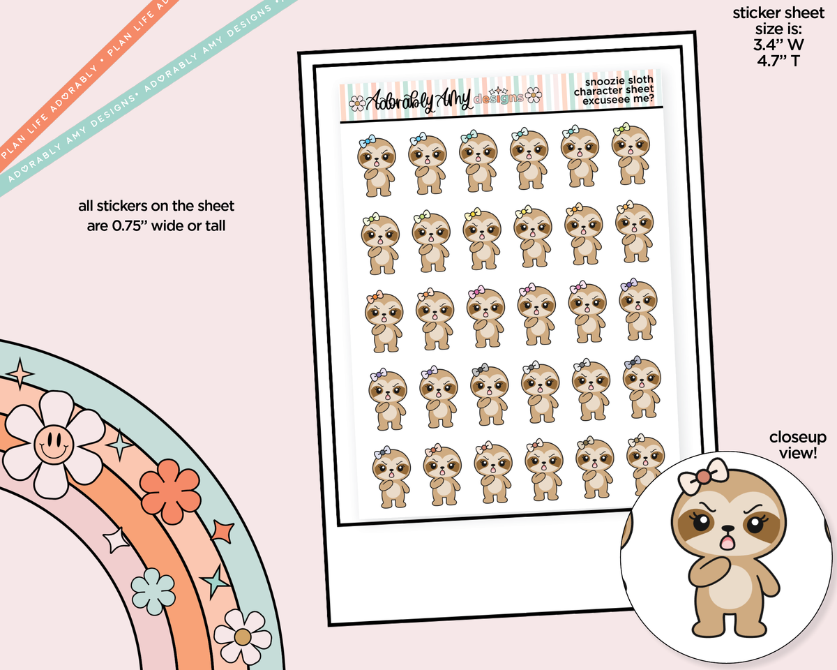 Snoozie Sloth Excuseee Me?! Decoration Character Planner Stickers - Adorably Amy Designs