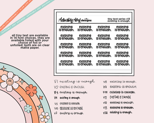 Foiled Tiny Text Series - Existing is Enough Checklist Size Planner Sticker Sheet - Adorably Amy Designs