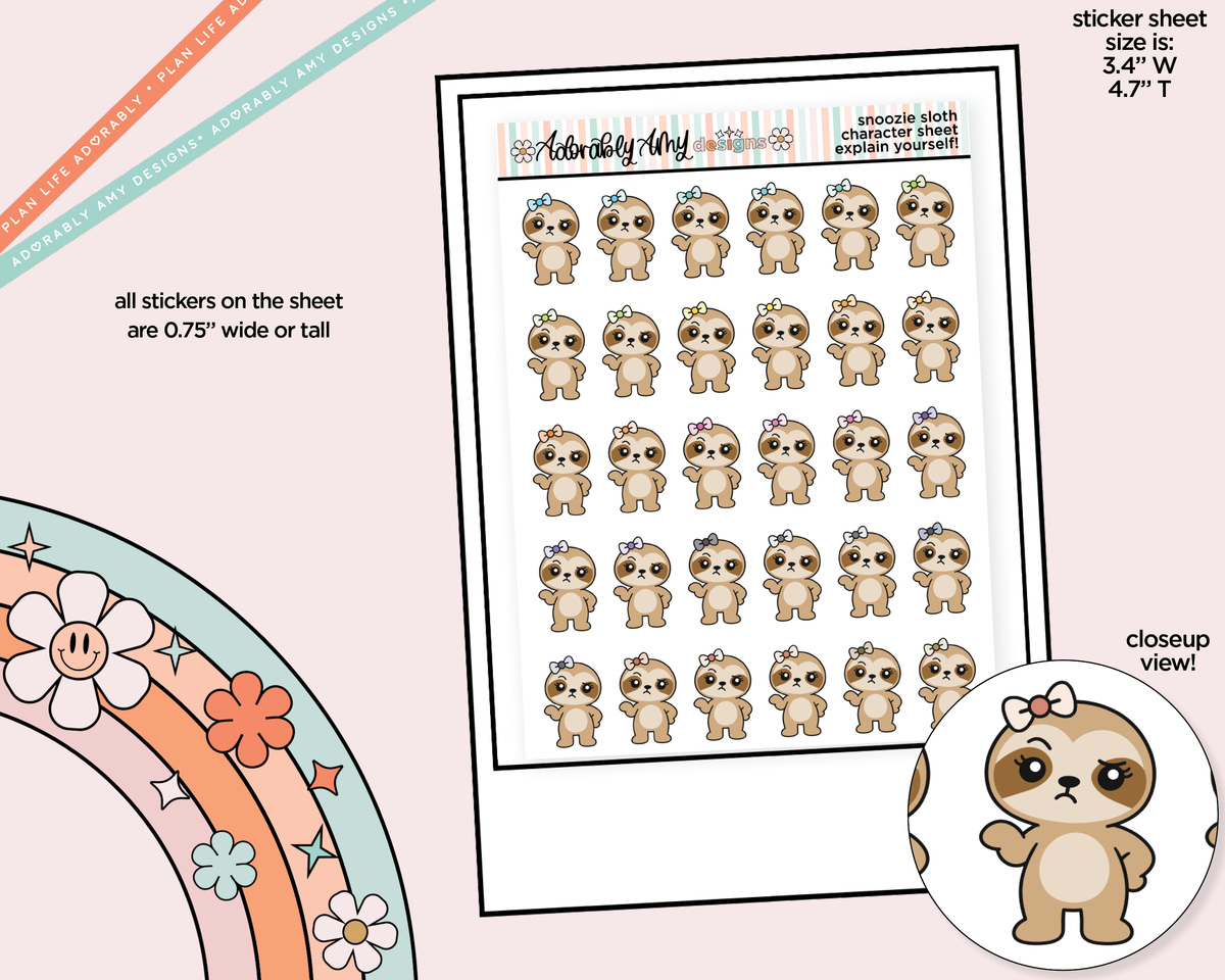 Snoozie Sloth Explain Yourself Decoration Character Planner Stickers - Adorably Amy Designs