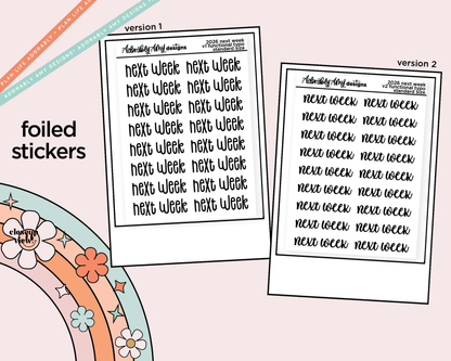 Foiled 2026 Next Week Stickers for any Planner or Insert