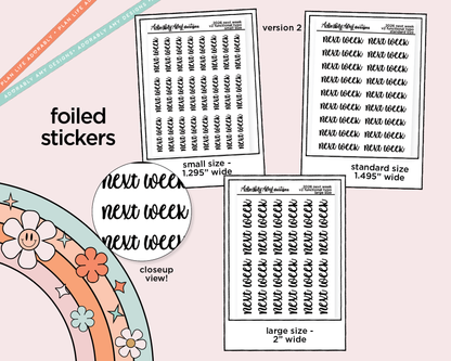 Foiled 2026 Next Week Stickers for any Planner or Insert