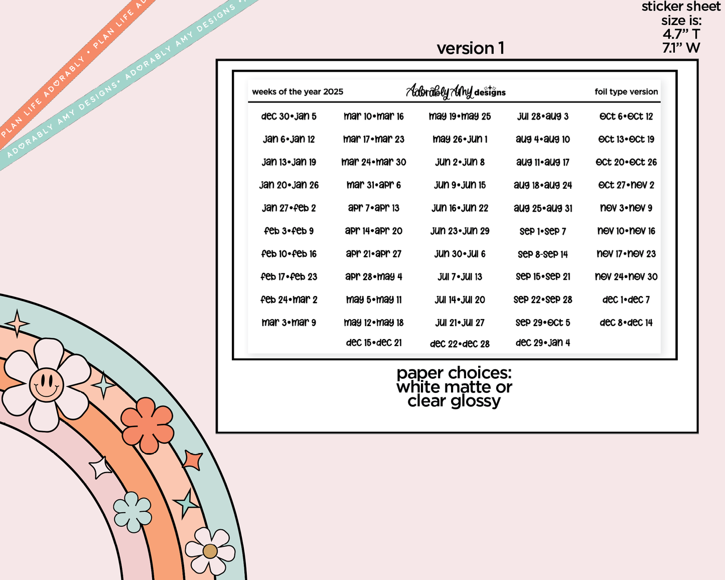 Foiled 2025 Weeks of the Year Stickers for any Planner or Insert