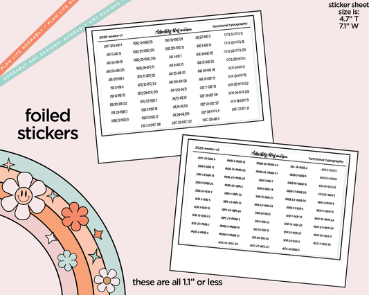 Foiled 2026 Weeks of the Year Stickers for any Planner or Insert