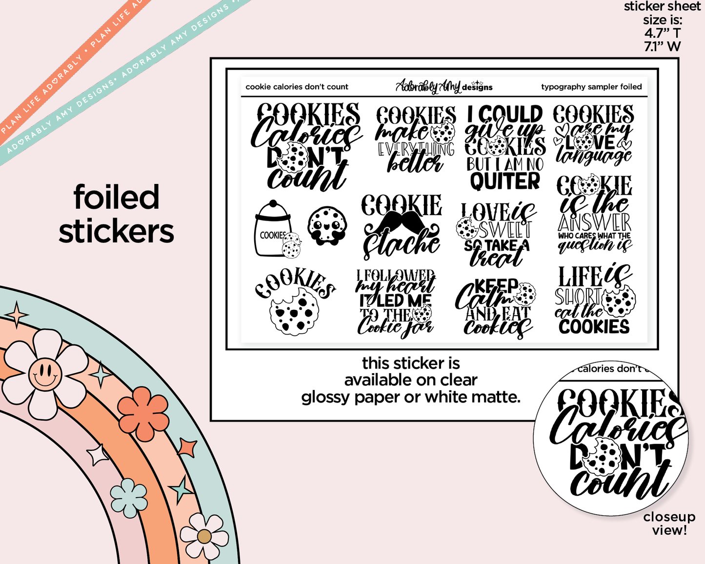 Foiled Cookie Calories Don't Count Deco Typography Sampler Planner Stickers