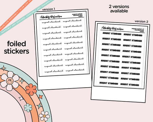 August LE Foiled Custom Word/Phrase Stickers Planner Stickers