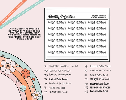 Foiled Tiny Text Series - Foxtrot Delta Taco! Checklist Size Planner Sticker Sheet
