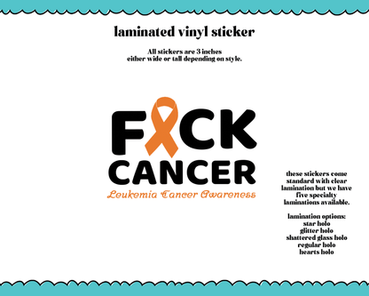 Laminated Vinyl Large Diecut Stickers- Fuck Cancer