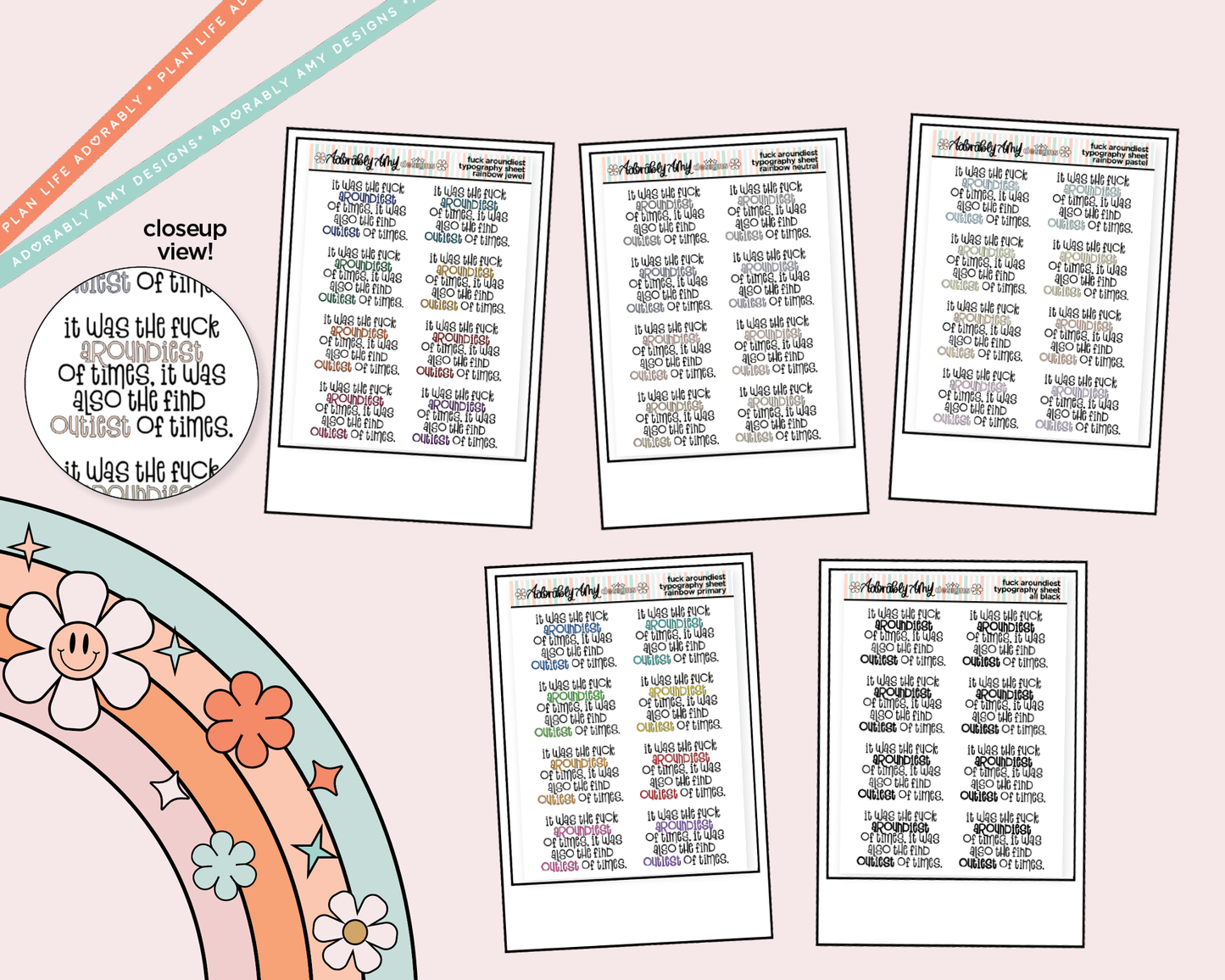 Rainbow or Black Fuck Aroundiest of Times Typography Planner Stickers - Adorably Amy Designs