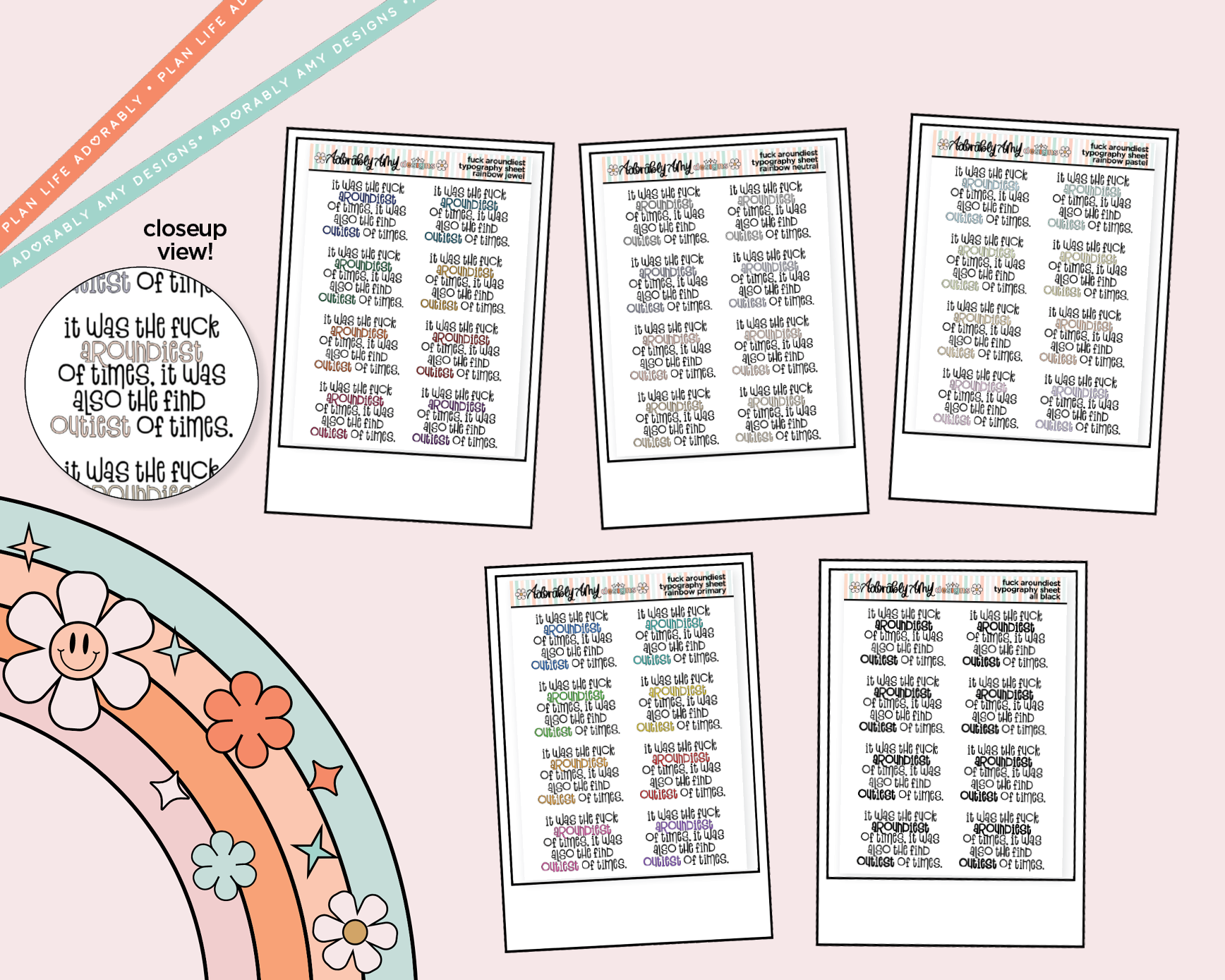 Rainbow or Black Fuck Aroundiest of Times Typography Planner Stickers - Adorably Amy Designs