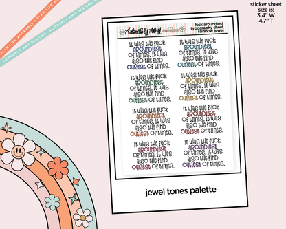 Rainbow or Black Fuck Aroundiest of Times Typography Planner Stickers - Adorably Amy Designs