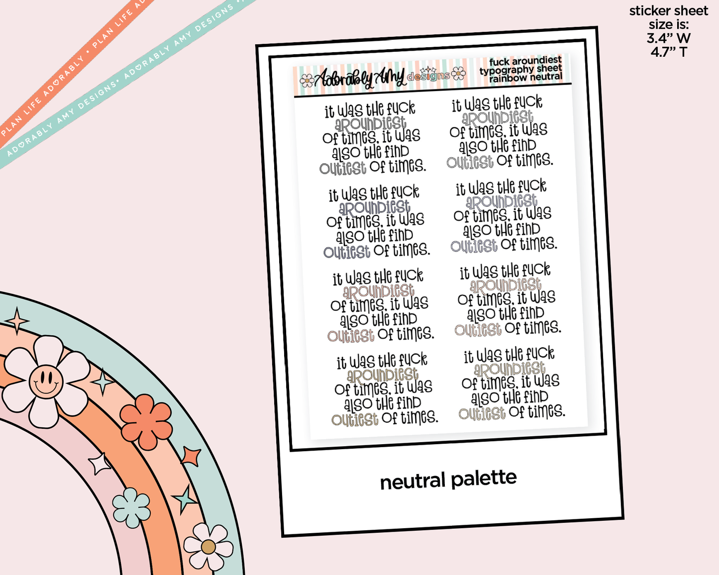 Rainbow or Black Fuck Aroundiest of Times Typography Planner Stickers - Adorably Amy Designs
