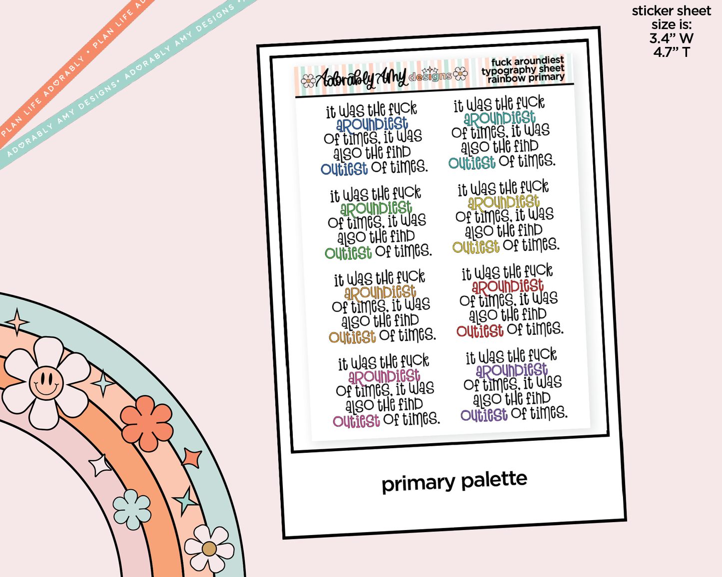 Rainbow or Black Fuck Aroundiest of Times Typography Planner Stickers - Adorably Amy Designs