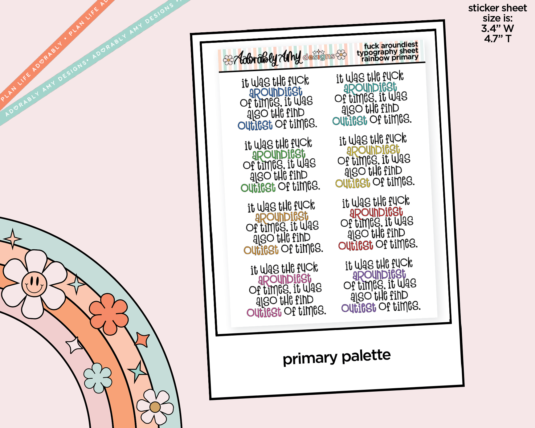 Rainbow or Black Fuck Aroundiest of Times Typography Planner Stickers - Adorably Amy Designs