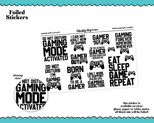 Foiled Gaming Mode Activated Typography Sampler