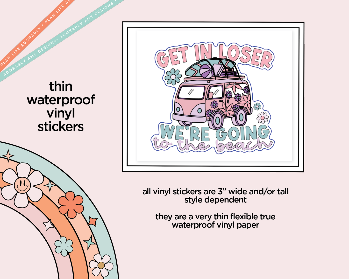 Waterproof Vinyl Large Diecut Stickers - Get in Loser, We're Going to the Beach