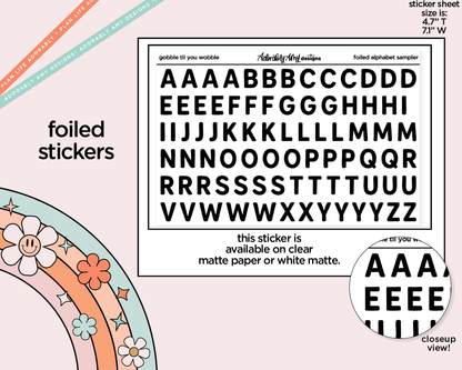 Foiled Gobble Til You Wobble Alphabet Stickers Deco Typography Sampler Planner Stickers
