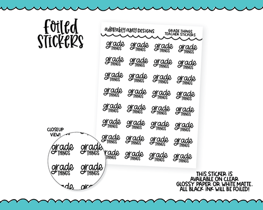 Foiled Teacher Grade Things Reminder Typography Planner Stickers for any Planner or Insert