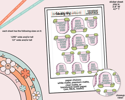 Here Lies a Mansplainer Typography Sampler Planner Stickers