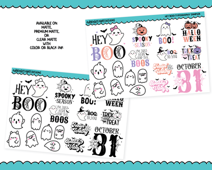 Hey Boo! Halloween Kawaii Ghosts Themed Typography Sampler Planner Stickers for any Planner or Insert