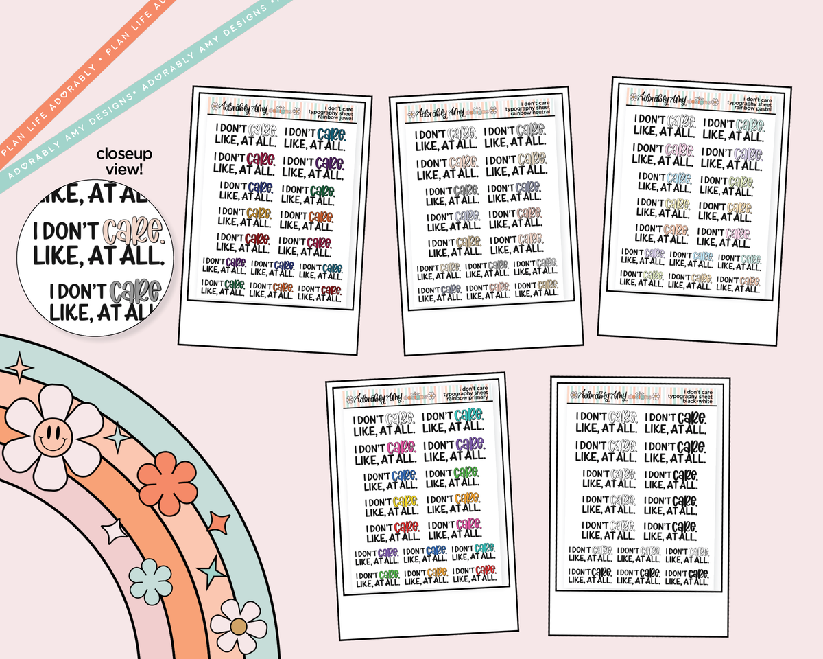 Rainbow or Black I Don't Care. Like, at All. Typography Planner Stickers - Adorably Amy Designs