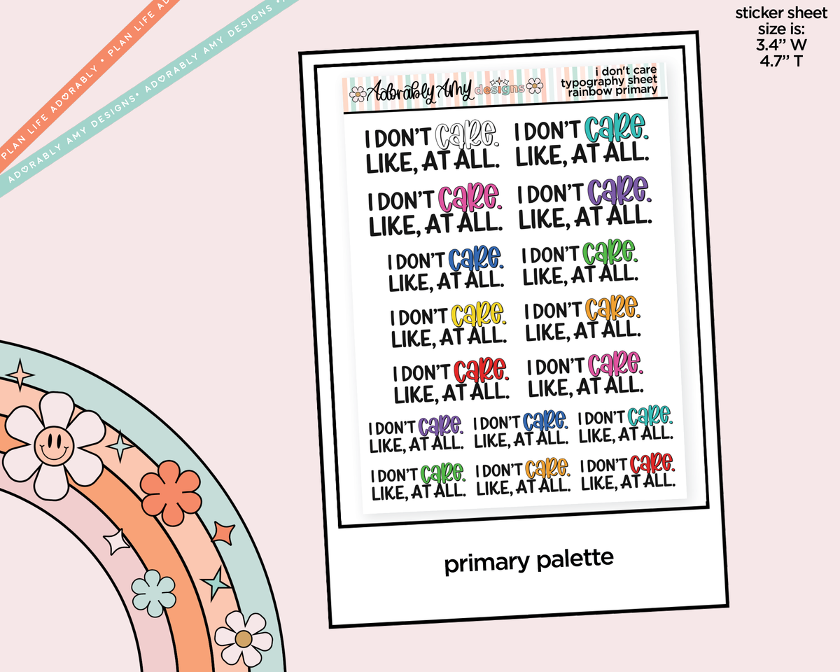 Rainbow or Black I Don't Care. Like, at All. Typography Planner Stickers - Adorably Amy Designs