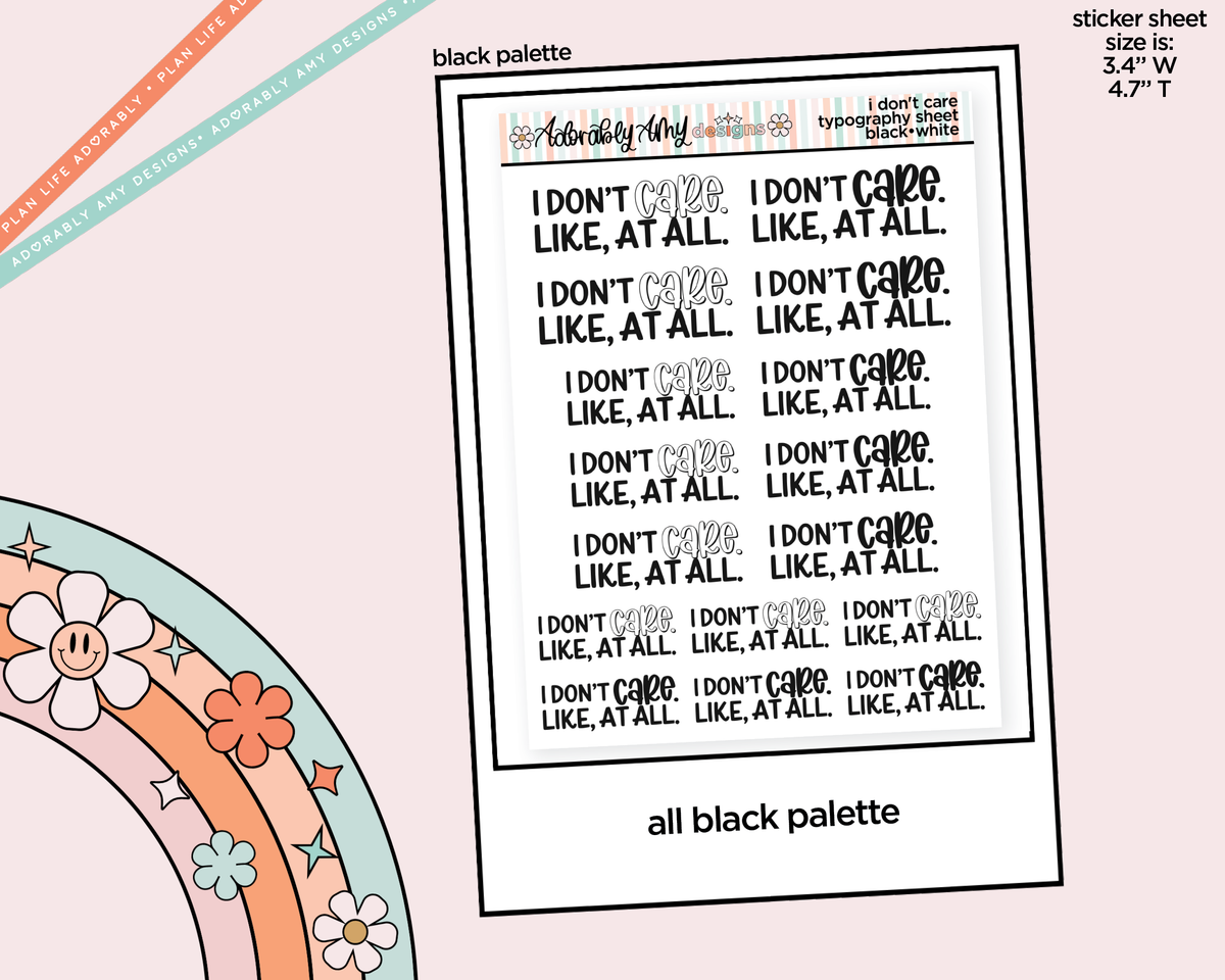 Rainbow or Black I Don't Care. Like, at All. Typography Planner Stickers - Adorably Amy Designs
