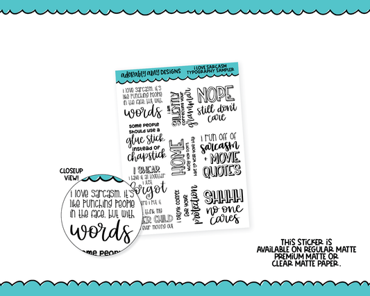 I Love Sarcasm Quote Sampler Planner Stickers for any Planner or Insert
