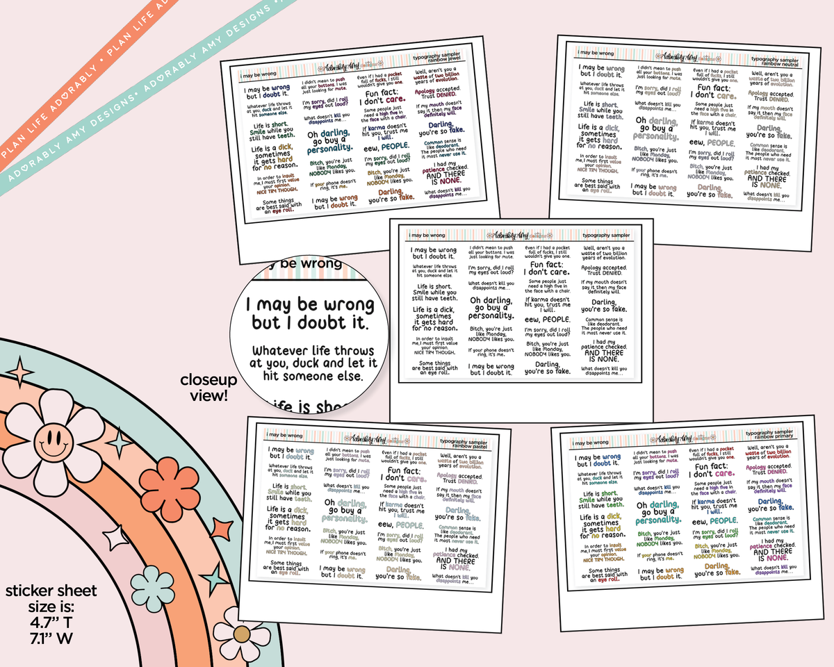 Rainbow or Black I May Be Wrong, But I Doubt It Typography Planner Stickers - Adorably Amy Designs
