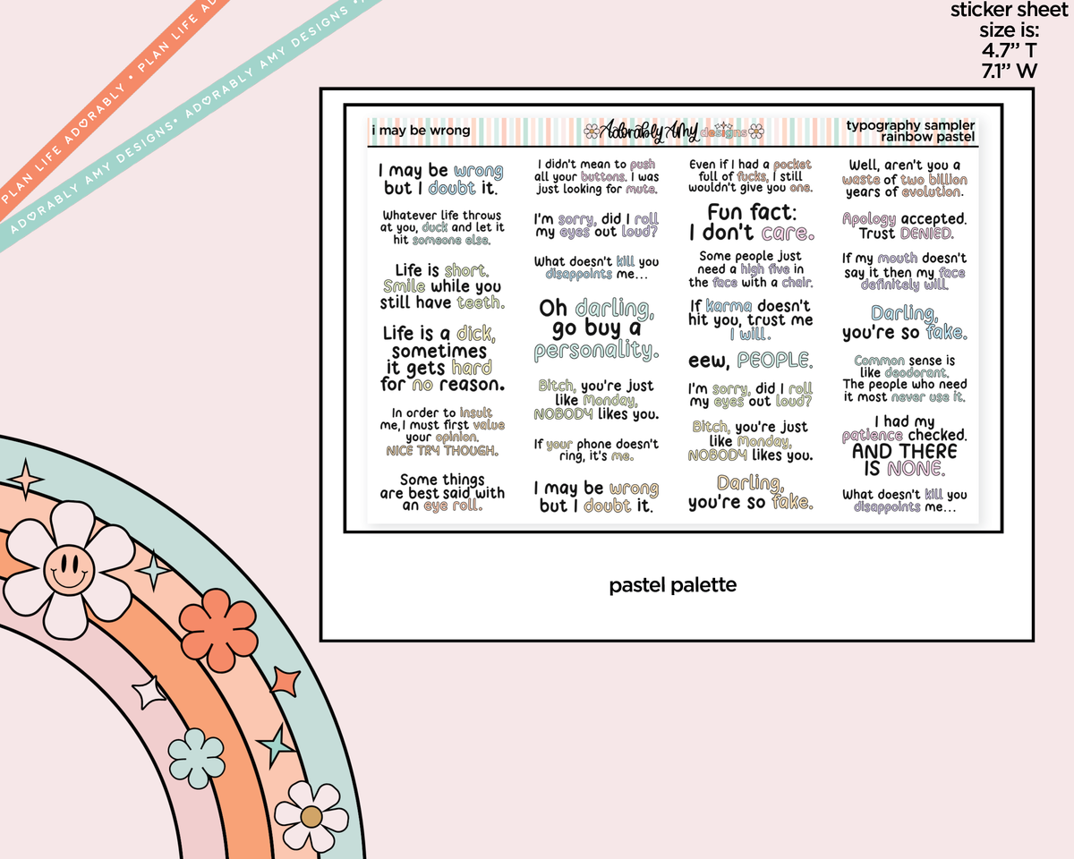 Rainbow or Black I May Be Wrong, But I Doubt It Typography Planner Stickers - Adorably Amy Designs