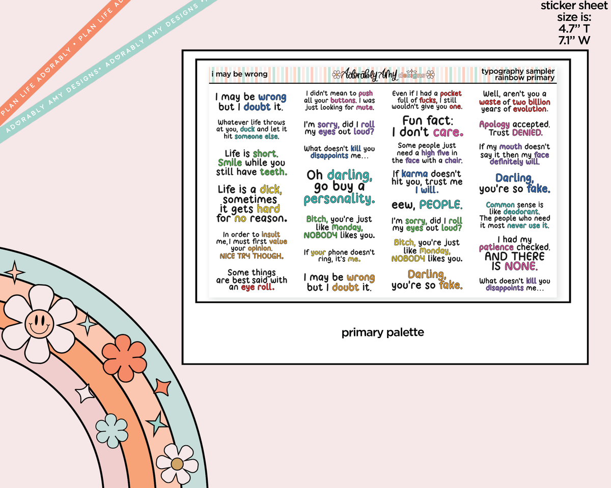 Rainbow or Black I May Be Wrong, But I Doubt It Typography Planner Stickers - Adorably Amy Designs