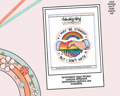 Laminated Vinyl Large Diecut Stickers - I May Be Straight