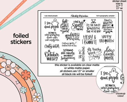 Foiled I See Dead People Typography Sampler Planner Stickers
