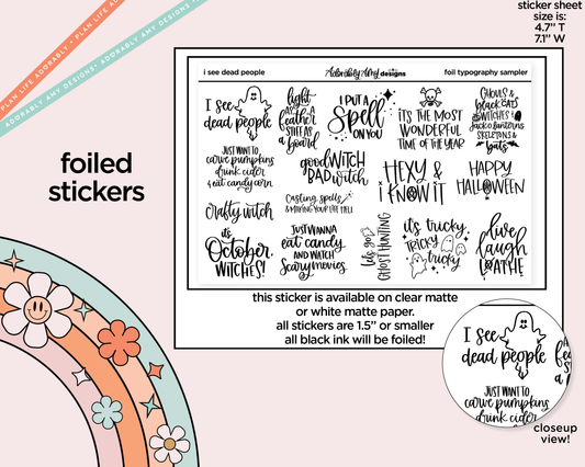 Foiled I See Dead People Typography Sampler Planner Stickers