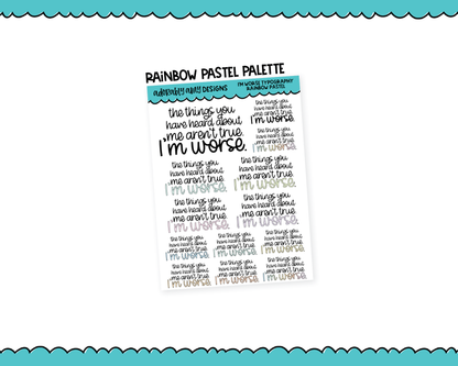 Rainbow or Black I'm Worse Typography Planner Stickers for any Planner or Insert